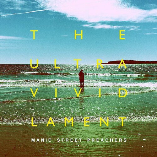 Manic Street Preachers / Ultra Vivid Lament(マニック・ストリート・プリーチャーズ)