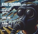 【輸入盤CD】King Crimson / 3 CD Combo Pack: Happy With What You Have To Be Happy With/Level Five/EleKtriK (Digipak)【K2021/11/5発売】(キング クリムゾン)