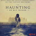 【輸入盤CD】【新品】Newton Brothers (Soundtrack) / Haunting Of Bly Manor【K2020/11/13発売】