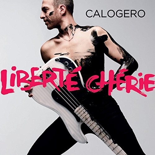 Calogero / Liberte Cherie (Limited Edition)