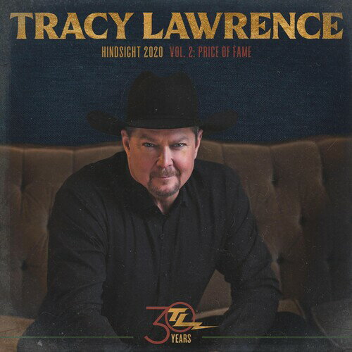 ͢CDTracy Lawrence / Hindsight 2020, Vol 2: Price Of FameK2021/8/13ȯ(ȥ쥤)