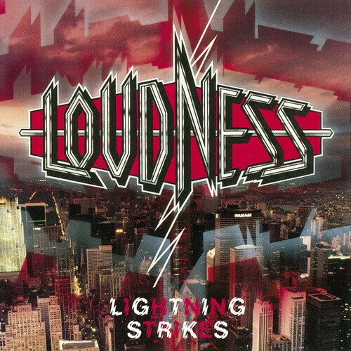 Loudness / Lightning Strikes(ラウドネス)