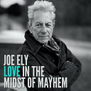 【輸入盤CD】【新品】Joe Ely / Love In The Midst Of Mayhem【K2021/10/8発売】(ジョー・エリー)