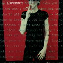 【輸入盤CD】Loverboy / Loverboy (リマスター盤)【K2021/9/17発売】(ラヴァーボーイ)