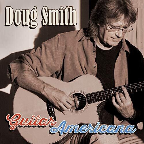 【輸入盤CD】Doug Smith / Guitar Americana【K2019/4/19発売】