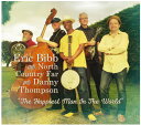 【輸入盤CD】【新品】Eric Bibb/North Country Far/Danny Thompson / Happiest Man In The Worl...