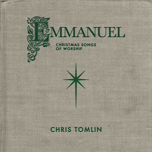 Chris Tomlin / Emmanuel: Christmas Songs Of Worship(クリス・トムリン)