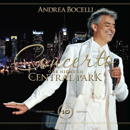 【輸入盤CD】Andrea Bocelli / Concerto: One Night In Central Park - 10th Anniversary【K2021/9/10発売】(アンドレア・ボチェッリ)