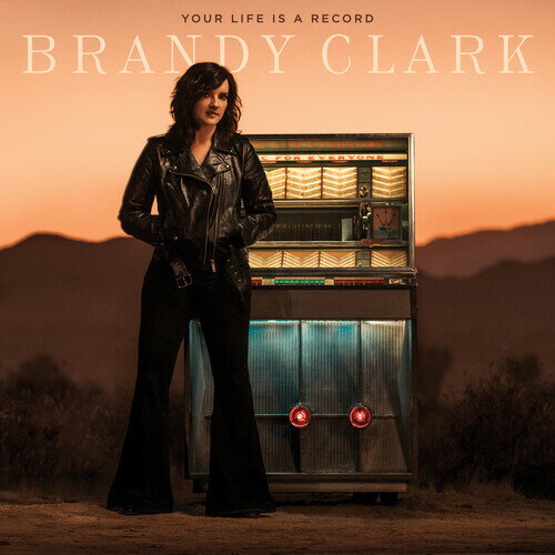 【輸入盤CD】Brandy Clark / Your Life Is A Record【K2020/3/6発売】