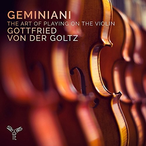 yACDzGeminiani/Gottfried Von Der Goltz / Art Of Playing On The Violin yK2017/8/11z(