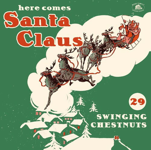 【輸入盤CD】【新品】VA / Here Comes Santa Claus: 29 Swinging Chestnut【K2021/10/1発売】