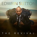 【輸入盤CD】【新品】Edwrin Sutton / Revival【K2021/6/11発売】