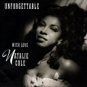 【輸入盤CD】Natalie Cole / Unforgettable With Love: 30th Anniversary Edition【K2022/2/4発売】(ナタリー コール)