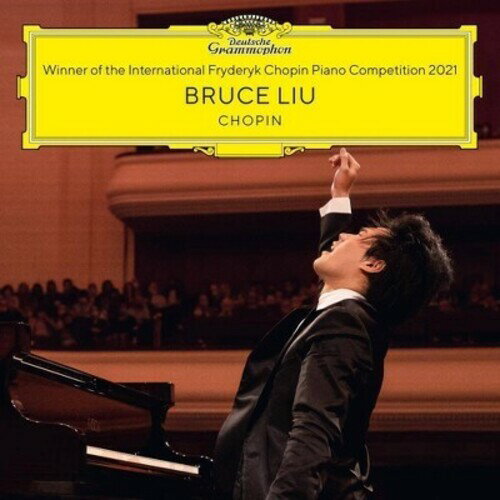 【輸入盤CD】Bruce Liu / Winner Of Int 039 l Fryderyk Chopin Piano Comp 2021【K2022/1/7発売】