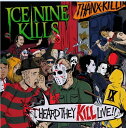 【輸入盤CD】Ice Nine Kills / I Heard They Kill Live【K2020/12/11発売】