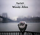 【輸入盤CD】VA / Swing In The Films Of Woody Allen (Digipak)【K2021/7/9発売】