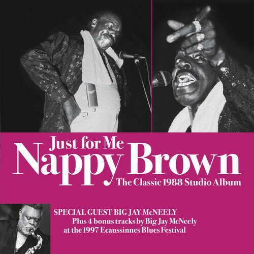 【輸入盤CD】Nappy Brown & Big Jay Mcneely / Just For Me-The Classic 1988 Studio Album Remixed【K2021/4/9発売】