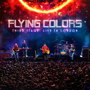 【輸入盤CD】Flying Colors / Third Stage: Live In London (Bonus DVD)【K2020/9/18発売】
