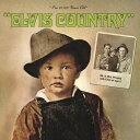 yACDzElvis Presley / Elvis Country (Bonus Tracks)yK2022/3/4z(GBXEvX[)