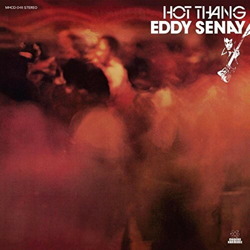 【輸入盤CD】【新品】Eddy Senay / Hot Thang【K2018/1/12発売】