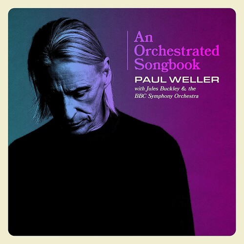 【輸入盤CD】Paul Weller / Orchestrated Songbook: Paul Weller With Jules Buckley & The BBC Symphony Orchestra【K2021/12/17発売】(ポール・ウェラー)