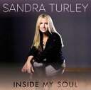 【輸入盤CD】【新品】Sandra Turley / Inside My Soul