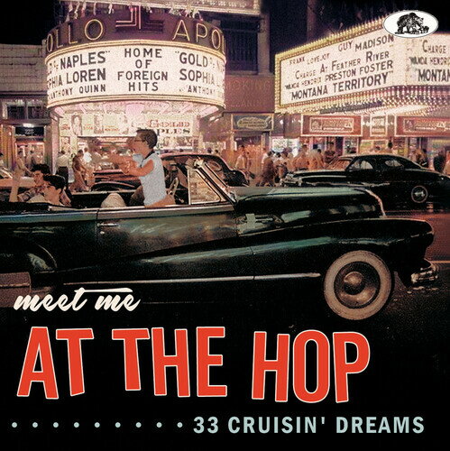 【輸入盤CD】【新品】VA / Meet Me At The Hop: 33 Cruisin' Dreams【K2021/9/3発売】