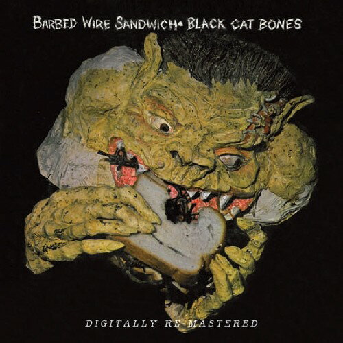【輸入盤CD】Black Cat Bones / Barbed Wire Sandwich (ブラック キャット ボーンズ)