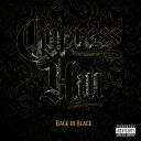 【輸入盤CD】【新品】Cypress Hill / Back In Black (On Demand CD)【K2022/3/18発売】(サイプレス・ヒル)