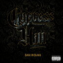 【輸入盤CD】Cypress Hill / Back In Black (On Demand CD)【K2022/3/18発売】(サイプレス ヒル)