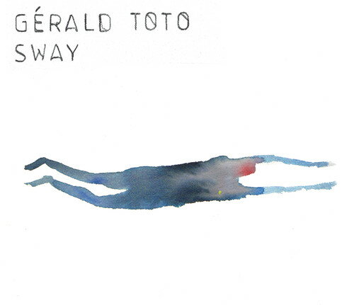 Artist Name: F - 【輸入盤CD】【新品】Gerald Toto / Sway (Digipak) 【K2018/10/12発売】