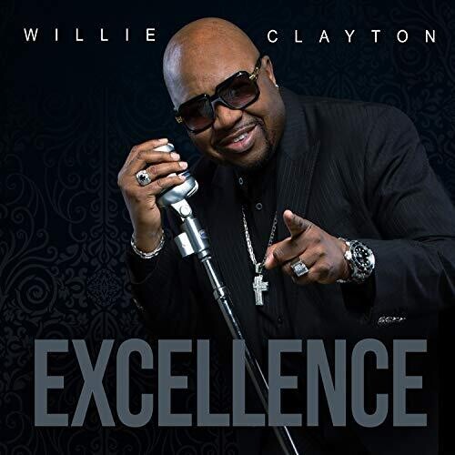 【輸入盤CD】Willie Clayton / Excellence【K2019/3/1発売】