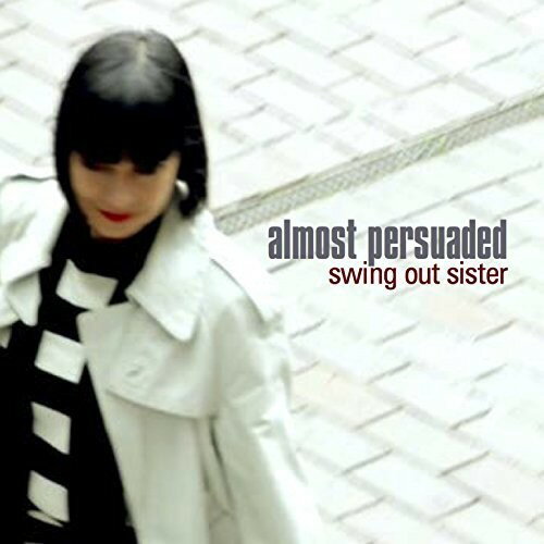 【輸入盤CD】Swing Out Sister / Almost Persuaded【K2018/6/29発売】(スウィング アウト シスター)【★】