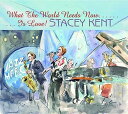 【輸入盤CD】Stacey Kent / What The World Needs Now Is Love【K2016/9/23発売】(ステイシー ケント)