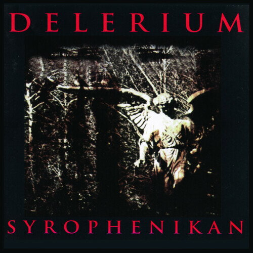 ͢CDDelerium / SyrophenikanK2022/5/6ȯ