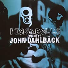John Dahlback / Pickadoll's