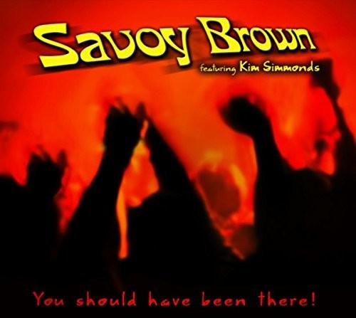 【輸入盤CD】Savoy Brown / You Should Have Been There【★】