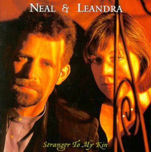 Artist Name: K - 【輸入盤CD】【新品】NEAL & LEANDRA / STRANGER TO MY KIN