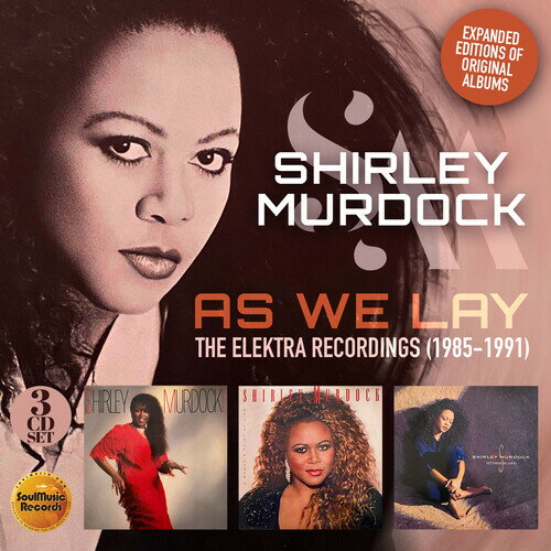 2022/8/26 発売UK盤レーベル： SOULMUSIC RECORDS収録曲：(シャーリーマードック)First-of-it's-kind box set of expanded editions of the three stellar albums by renowned RnB/soul and gospel artist Shirley Murdock. A 40-track 3CD deluxe package including Shirley's trio of albums plus ten bonus tracks. With extensive liner notes from acclaimed music historian and writer Tim Dillinger, who co-produced this reissue with SoulMusic Records' founder David Nathan, including an in- depth interview with Shirley who continues to work as a popular gospel artist and her husband, producer and musician Dale DeGroat specifically for this box set. Shirley Murdock's work and success with famed funk group Zapp and Roger Troutman in 1984 provided a springboard for her solo career which began in earnest in 1986. Featuring the self-titled US certified gold LP 'Shirley Murdock!', which included the US Top 20 and RnB Top Five hit, 'As We Lay' which established Shirley as a mainstream recording artist and performer; 1988's 'A Woman's Point Of View', featuring the US RnB chart- making single 'Husband'; and the 1991 set 'Let There Be Love!' which, like Shirley's previous solo albums, included a number of Shirley's own compositions and was also produced by Roger Troutman. With stellar artwork from Roger Williams and excellent mastering by Donald Cleveland, 'As We Lay' includes a total of ten bonus tracks: Disc 1 reprises six cuts from the expanded edition of 'Shirley Murdock!', released by SoulMusic Records in 2018; Disc 2 includes three edits and mixes not previously available on CD; while Disc 3 also has Shirley's version of The Clark Sisters' classic, 'You Brought The Sunshine', first released in 1990 on the 40th Elektra anniversary compilation, 'Rubaiyat', which has been out of print for a number of years.