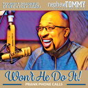 【輸入盤CD】【新品】Nephew Tommy / Won't He Do It 【K2017/12/1発売】