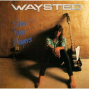 【輸入盤CD】Waysted / Save Your Prayers (Bonus Tracks)