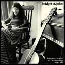 【輸入盤CD】【新品】Bridget St John / From There/To Here: Uk/Us Recordings 1974-1982【K202...