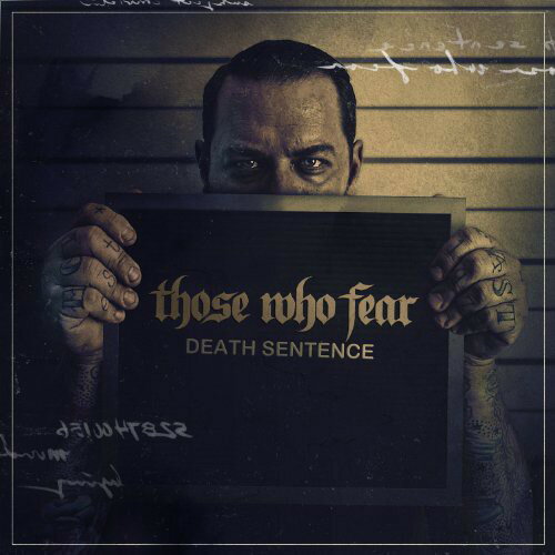 Those Who Fear / Death Sentence(ゾーズ・フー・フィア)