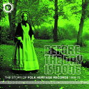 【輸入盤CD】【新品】VA / Before The Day Is Done: Story Of Folk Heritage【K2022/8/26発売】