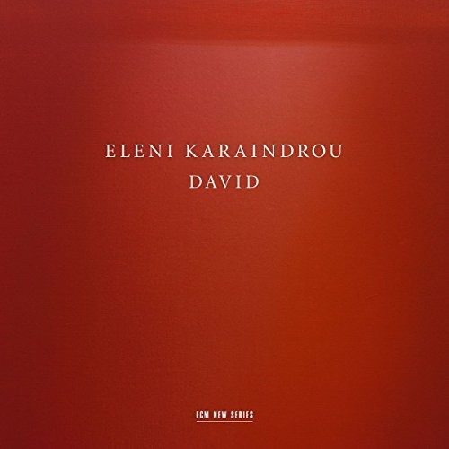Eleni Karaindrou/Camerata Orchestra/Alex Myrat / David