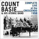 【輸入盤CD】Count Basie His Atomic Band / Complete Live At The Crescendo 1958 (Box) (Limited Edition)【K2022/9/23発売】(カウント ベイシー)