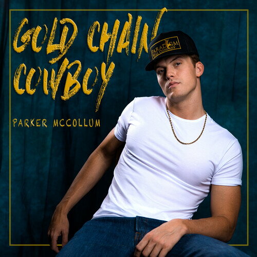 Fork, Country - 【輸入盤CD】【新品】Parker McCollum / Gold Chain Cowboy【K2021/7/30発売】