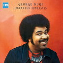 【輸入盤CD】George Duke / Liberated Fantasies【K2021/7/30発売】(ジョージ デューク)