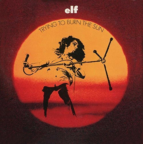 Elf/Ronnie James Dio / Trying To Burn The Sun
