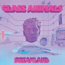 【輸入盤CD】Glass Animals / Dreamland Bonus Levels (Deluxe Edition) (Limited Edition)【K2022/8/5発売】(グラス アニマルズ)